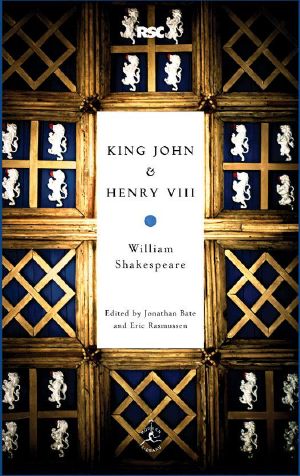 King John & Henry VIII (Modern Library Classics)