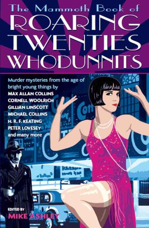 The Mammoth Book of Roaring Twenties Whodunnits (Mammoth Books)