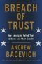 Breach of Trust · How Americans Failed Their Soldiers and Their Country