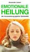 Emotionale Heilung