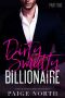 Dirty Smutty Billionaire (Part One)