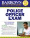 Police Officer Exam (Barron's Police Officer Exam)