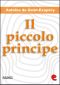 Il Piccolo Principe (illustrato e bilingue) (Radici)