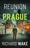 Reunion in Prague