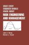 What Every Engineer Should Know About Risk Engineering and Management