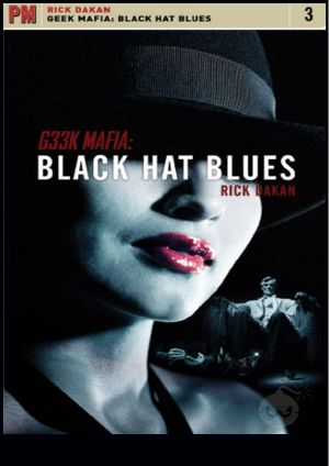 Geek Mafia · Black Hat Blues