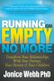 Running on Empty No More · Transform Your Relationships With Your Partner, Your Parents and Your Children