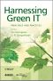 Harnessing Green IT: Principles and Practices