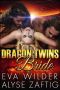 Dragon Twins Bride · A Paranormal Menage Baby Romance