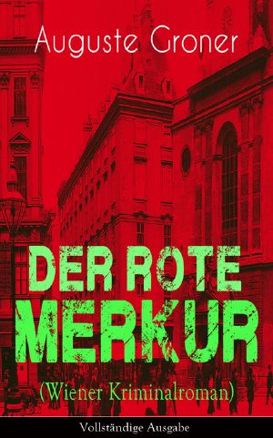 Der rote Merkur · Wiener Kriminalroman