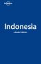 Lonely Planet Indonesia (Country Guide)