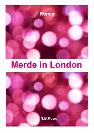 Merde in London