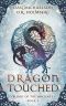 Dragon Touched (Blood of the Ancients Book 3)