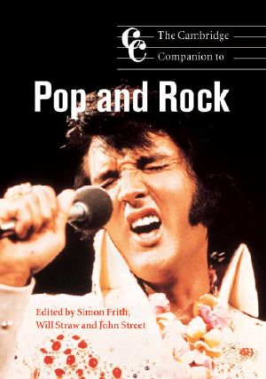 The Cambridge Companion to Pop and Rock (Cambridge Companions to Music)