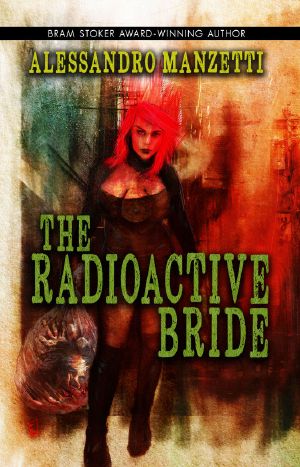 The Radioactive Bride