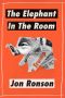 The Elephant in the Room · A Journey Into the Trump Campaign and the “Alt-Right” (Kindle Single)