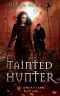 Tainted Hunter (The Huntress Bane Book 1)