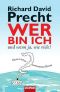 Wer bin ich und wenn ja wie viele? · Eine philosophische Reise