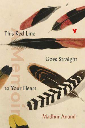 This Red Line Goes Straight to Your Heart, A Memoir in Halves