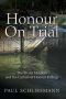 Honour on Trial