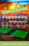 Additional Exercises for Diagramming Sentences · A Playful Way to Analyze Everyday Language