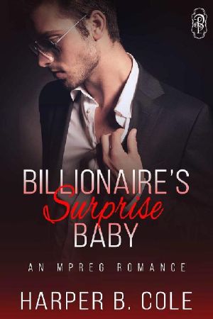 Billionaire's Surprise Baby · An Mpreg Romance