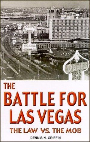 The Battle for Las Vegas · the Law vs. The Mob