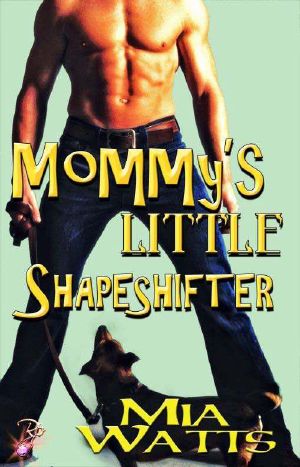 Mommys Little Shapeshifter