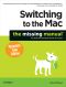 Switching to the Mac · the Missing Manual, Mountain Lion Edition