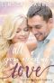 All You Need Is Love (Walker Beach Romance Book 4)