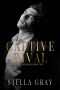 Captive Rival: Armani (Bellanti Brothers Book 8)