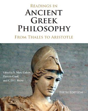 Readings in Ancient Greek Philosophy · From Thales to Aristotle