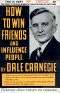 How To Win Friends And Influence People