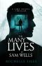 The Many Lives of Sam Wells · A Time Travel Thriller (Ivy Mystery Series Book 2)