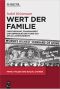 Wert der Familie · Ehescheidung, Frauenarbeit und Reproduktion in den USA des 20. Jahrhunderts