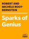 Sparks of Genius · the Thirteen Thinking Tools of the World's Most Creative People