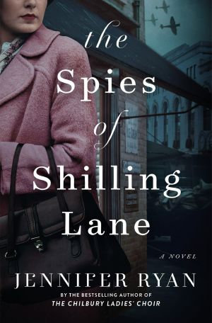 The Spies of Shilling Lane, A Novel