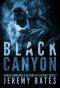 Black Canyon (A Suspense Horror Thriller & Mystery Short Story)