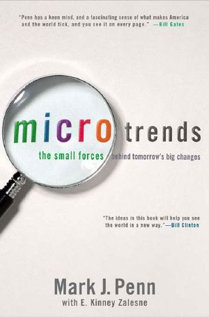 Microtrends_The Small Forces Behind Tomorrow's Big Changes