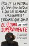 El Ultimo Superviviente