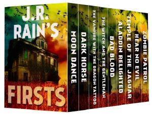 J.R. Rain's Book of Firsts (Nine Series - Nine First Novels)