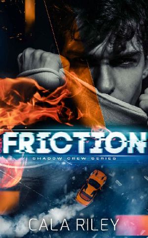 Friction (Shadow Crew Series Book 2)