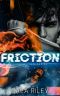 Friction (Shadow Crew Series Book 2)