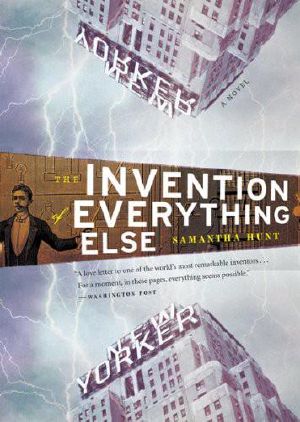 The Invention of Everything Else