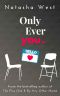 Only Ever You