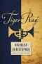 Tiger Rag · A Novel