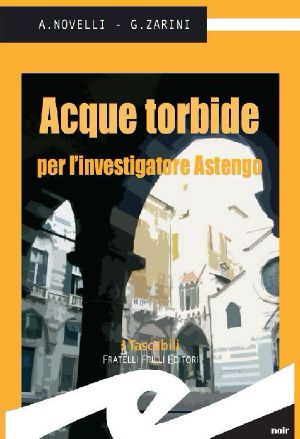 Acque torbide per l'investigatore Astengo (Tascabili. Noir)