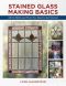 Stained Glass Making Basics