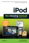 iPod · the Missing Manual, 10th Edition