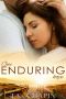 One Enduring Hope: A Clean Christian Fiction Novel About Family, Faith, and Hope (Faithful Love Book 5)